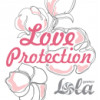 Lola games Love Protection